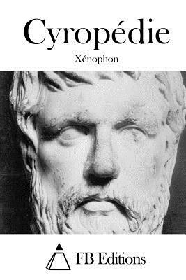 Cyropédie by Xenophon