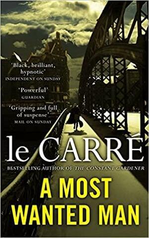 A Most Wanted Man by John le Carré