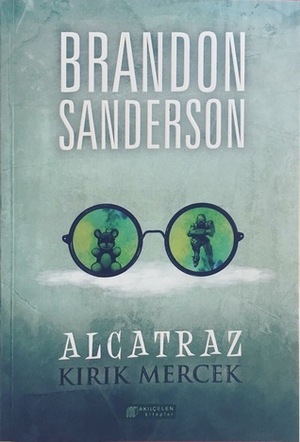 Alcatraz Kırık Mercek by Brandon Sanderson, Özge Özköprülü