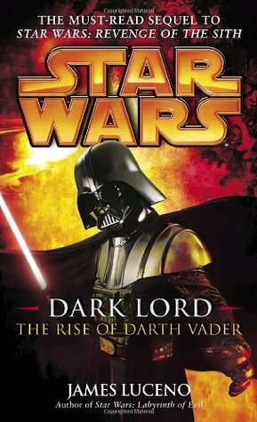The Rise of Darth Vader by James Luceno
