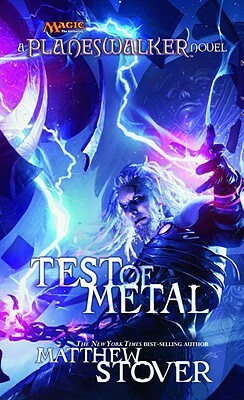 Test of Metal by Matthew Woodring Stover