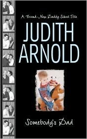 Somebody's Dad by Judith Arnold