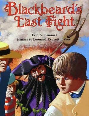 Blackbeard's Last Fight by Eric A. Kimmel