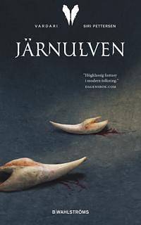 Järnulven by Siri Pettersen