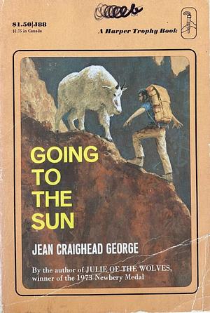 Going to the Sun by Jean Craighead George