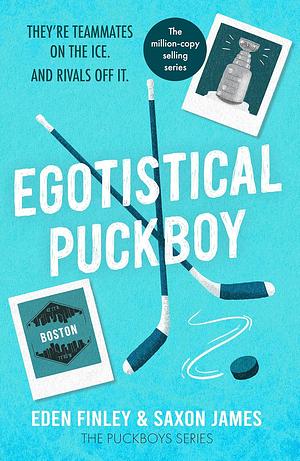Egotistical Puckboy by Saxon James, Eden Finley