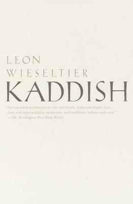 Kaddish by Leon Wieseltier