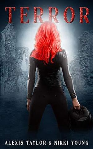 Terror: A Demon Assassin Prequel by Nikki Young, Alexis Taylor, Alexis Taylor