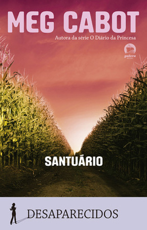 Santuário by Ana Duarte, Jenny Carroll, Meg Cabot