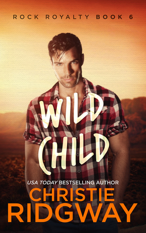 Wild Child by Christie Ridgway