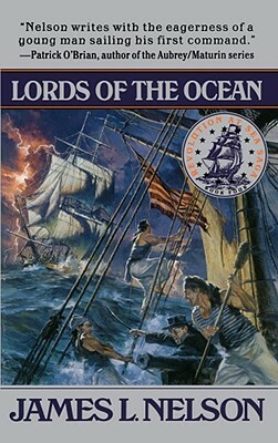 Lords of the Ocean by James L. Nelson