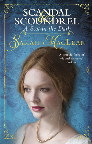 A Scot in the Dark by Sarah MacLean