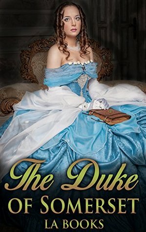 The Duke of Somerset by Lisa Andersen