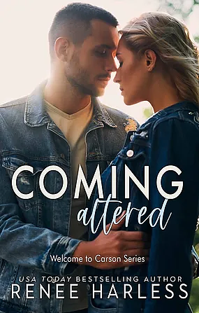 Coming Altered by Renee Harless