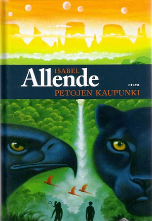 Petojen kaupunki by Isabel Allende