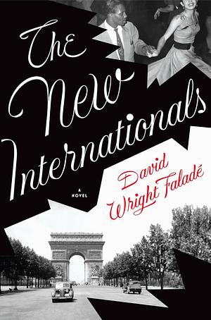 The New Internationals by David Wright Faladé