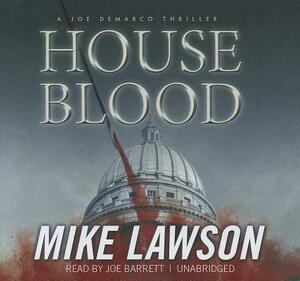 House Blood by Mike Lawson