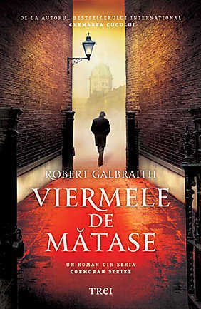 Viermele de mătase by Robert Galbraith, Ciprian Şiulea