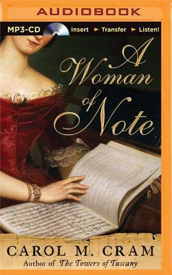 A Woman of Note by Carol M. Cram