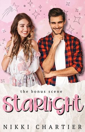 Starlight: The Bonus Scene by Nikki Chartier