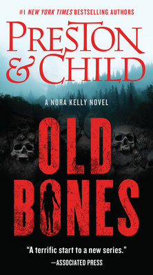 Old Bones by Douglas Preston, Lincoln Child