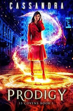 Prodigy by Michael Anderle, Cassandra, Hayley Lawson