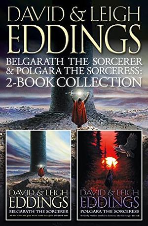 Belgarath the Sorcerer and Polgara the Sorceress: 2-Book Collection by David Eddings