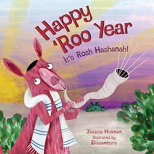 Happy Roo Year: It's Rosh Hashanah by Jessica Hickman