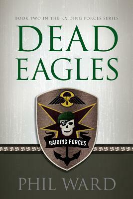 Dead Eagles by Phil Ward