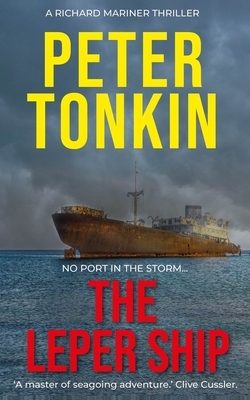 The Leper Ship by Peter Tonkin