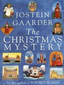 The Christmas Mystery by Jostein Gaarder