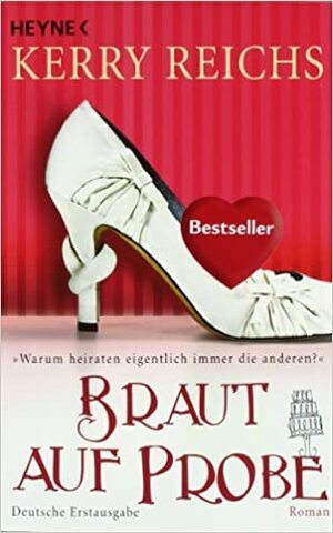 Braut auf Probe by Kerry Reichs