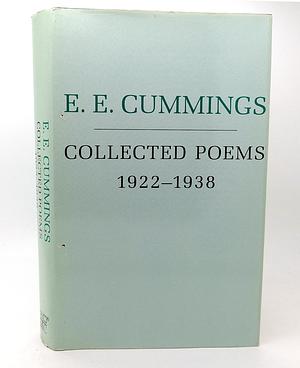 E. E. Cummings: Collected Poems, 1922-1938 by E.E. Cummings