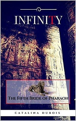 The Fifth Bride of Pharaoh by Catalina DuBois