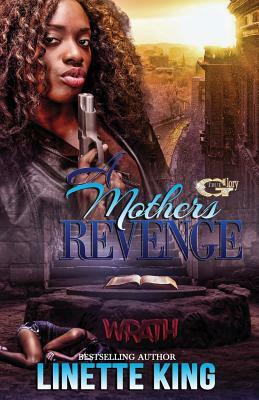 A Mother's Revenge by Linette King