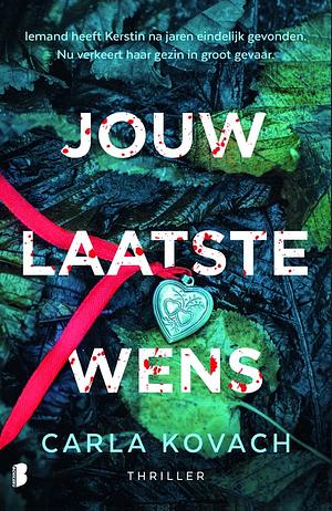 Jouw laatste wens by Carla Kovach