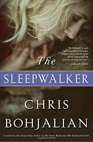 The Sleepwalker by Chris Bohjalian