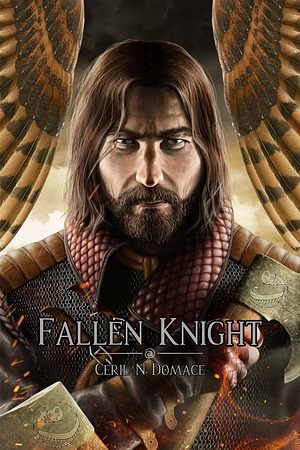 Fallen Knight by Ceril N. Domace