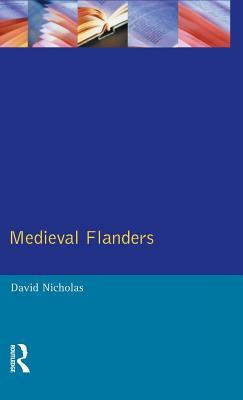 Medieval Flanders by David M. Nicholas