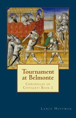 Tournament at Belmonte: A Poem by Lance Hoffman