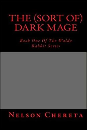 The (sort of) Dark Mage by Nelson Chereta