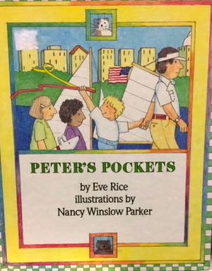 Peter's Pockets by Eve Rice, Nancy Winslow Parker