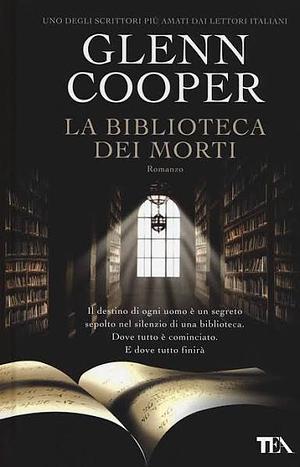 La biblioteca dei morti by Glenn Cooper