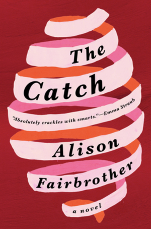 The Catch by Alison Fairbrother