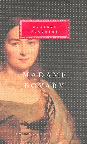 Madame Bovary  by Gustave Flaubert