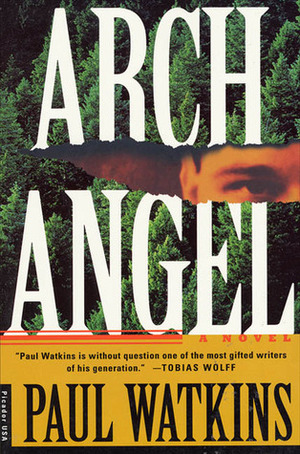 Archangel: A Novel by Paul Watkins