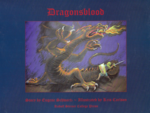 Dragonsblood: A Story by Eugene Schwartz