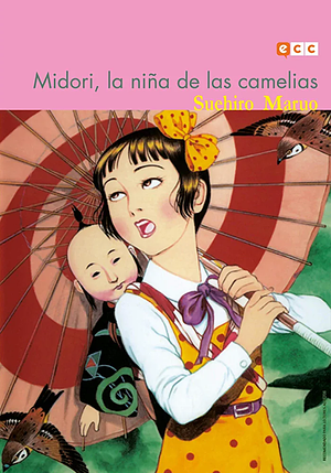 Midori, la niña de las camelias by Suehiro Maruo