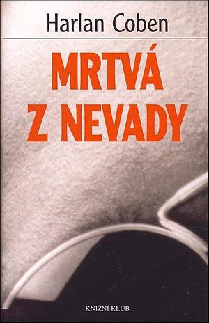 Mrtvá z Nevady by Harlan Coben