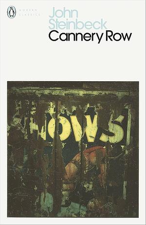 Cannery Row by John Steinbeck